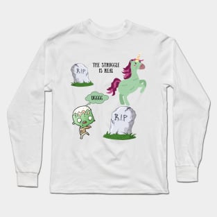 Zombie struggles be real zombie unicorn Long Sleeve T-Shirt